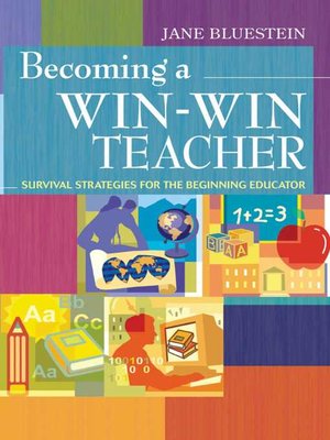 cover image of Becoming a Win-Win Teacher: Survival Strategies for the Beginning Educator